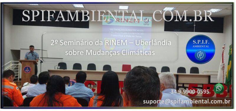 Participação do SPIF-Ambiental no 2º Seminário da RINEM – Uberlândia sobre Mudanças Climáticas