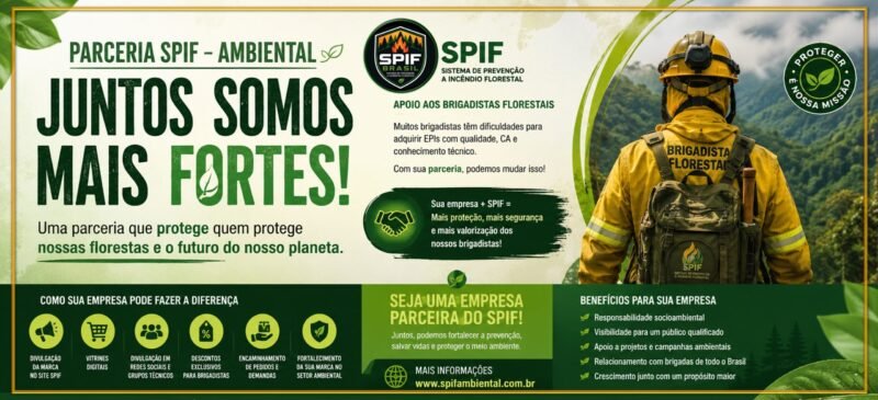 PARCERIA SPIF – BRASIL | APOIO AOS BRIGADISTAS FLORESTAIS