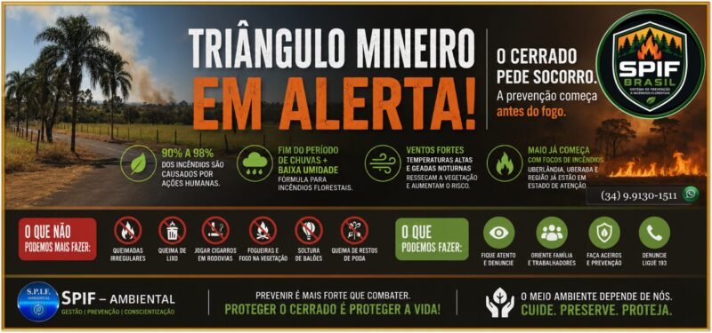 TRIÂNGULO MINEIRO EM ALERTA: O CERRADO PEDE SOCORRO